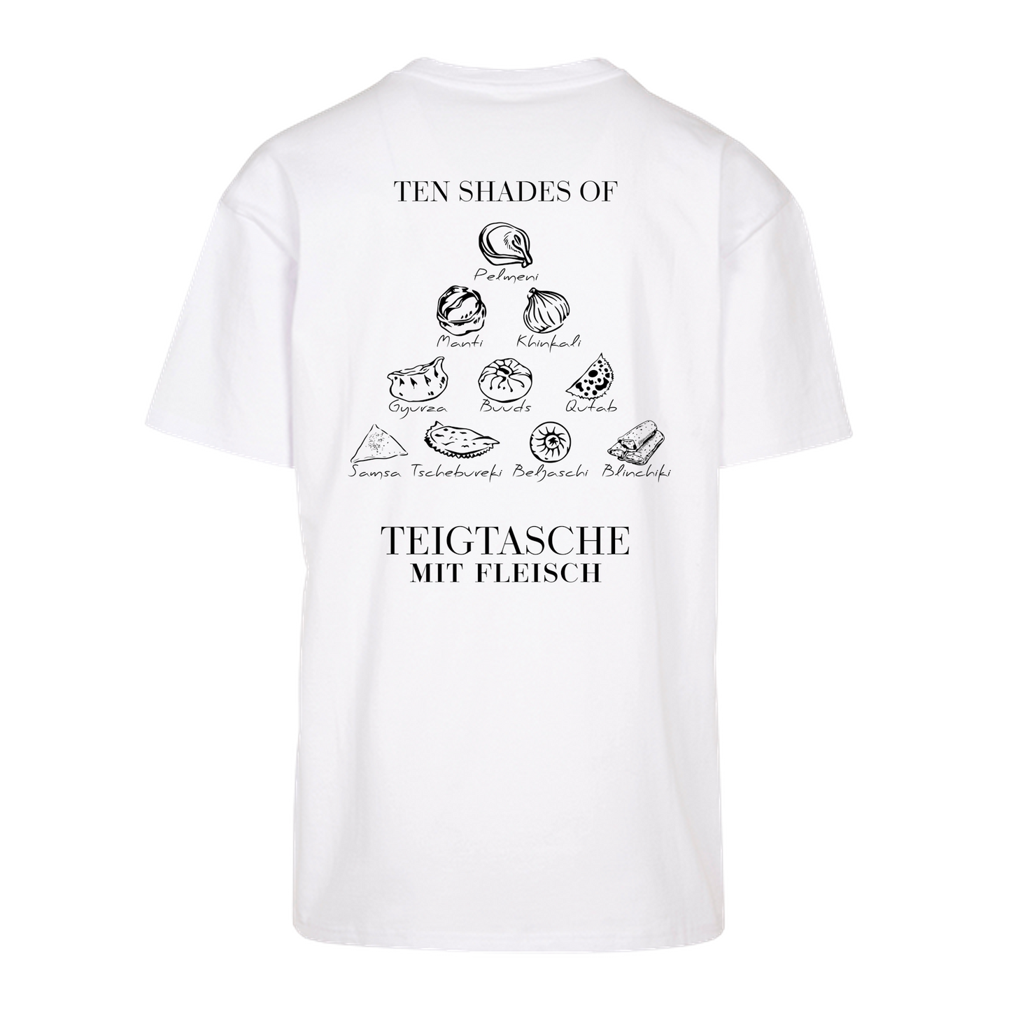 Rusak "10 Shades of Teigtasche mit Fleisch" T-Shirt
